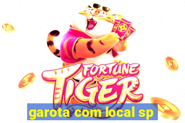 garota com local sp